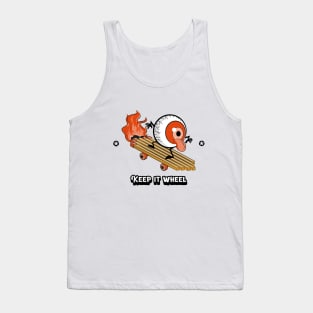 KEEP IT WHEEL Tank Top